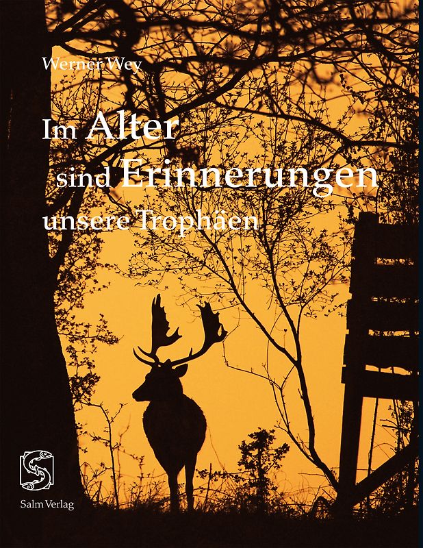 Im Alter sind Erinnerungen unsere Trophäen