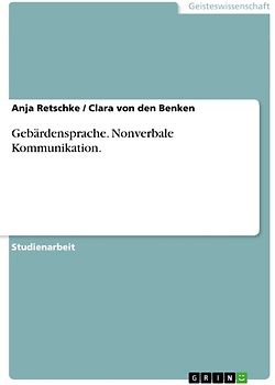 Gebärdensprache. Nonverbale Kommunikation.