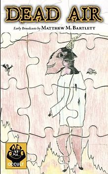 Dead Air: Early Broadcasts