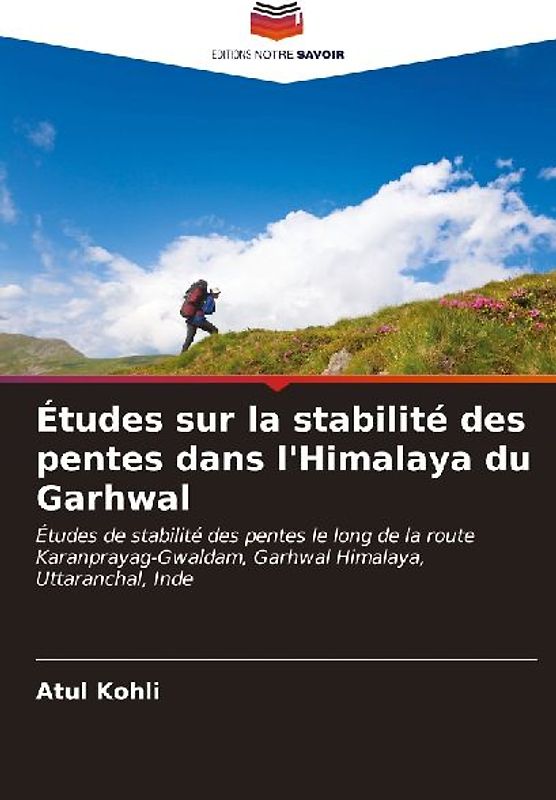 Études sur la stabilité des pentes dans l'Himalaya du Garhwal