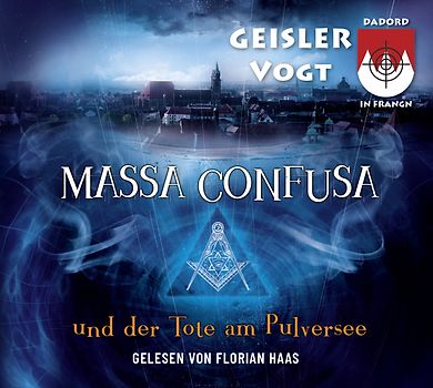 Massa Confusa und der Tote am Pulversee
