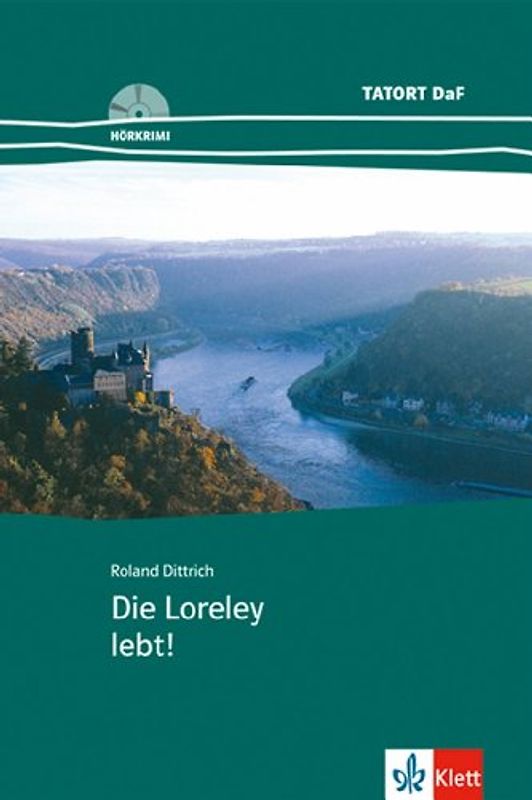 Die Loreley lebt!