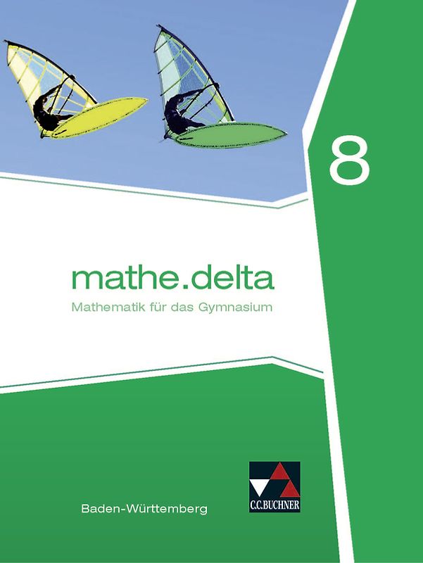 mathe.delta – Baden-Württemberg / mathe.delta Baden-Württemberg 8