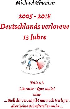 Deutschlands verlorene 13 Jahre