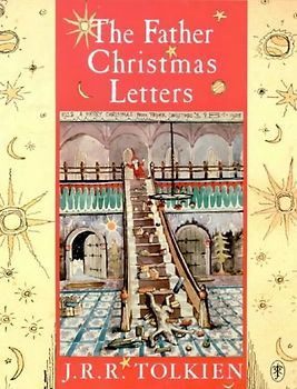 The Father Christmas Letters - Tolkien, John R. R.