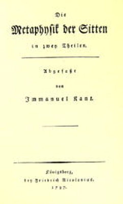 Grundlegung zur Metaphysik der Sitten