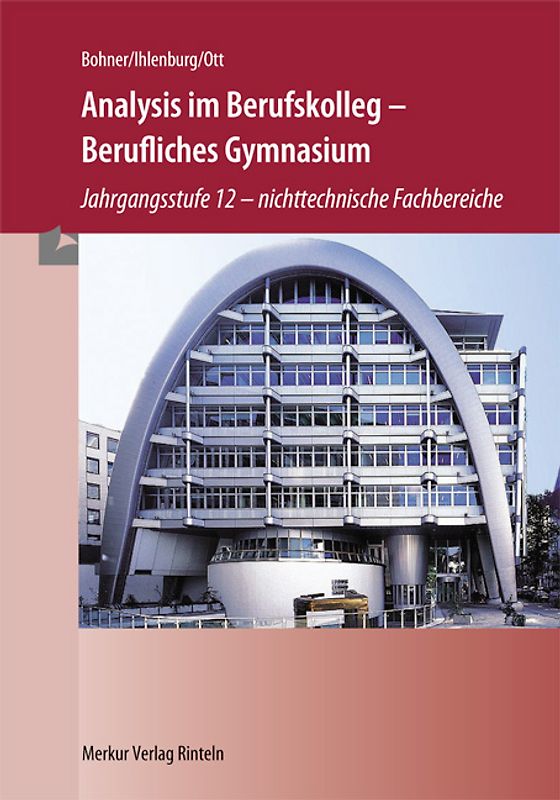 Analysis im Berufskolleg - Berufliches Gymnasium (NRW)