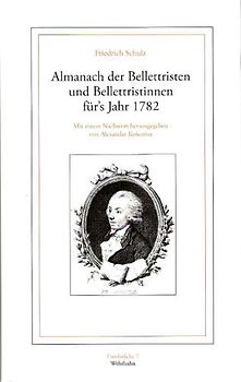 Almanach der Bellettristen und Bellettristinnen für's Jahr 1782