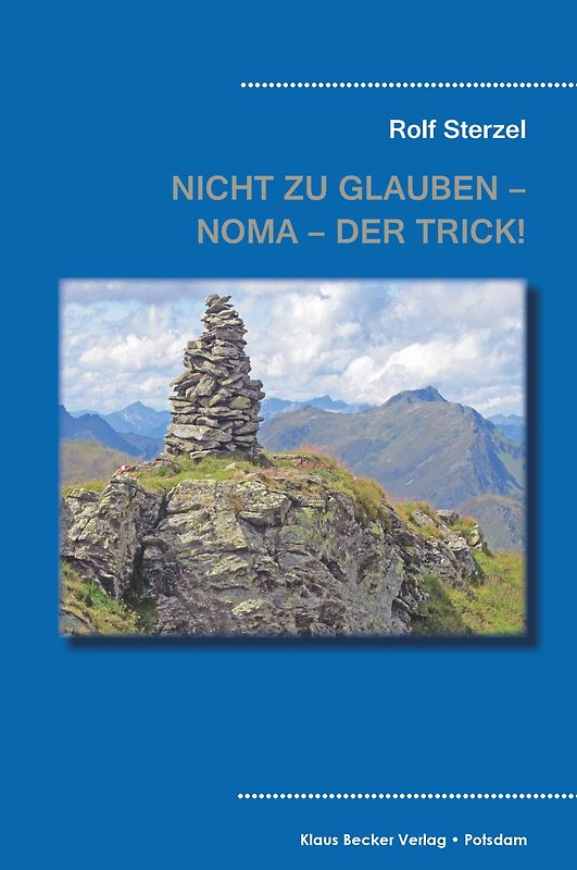 Nicht zu glauben – NOMA – der Trick!
