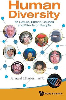 Human Diversity: Its Nature, Extent, Causes and Effects on People