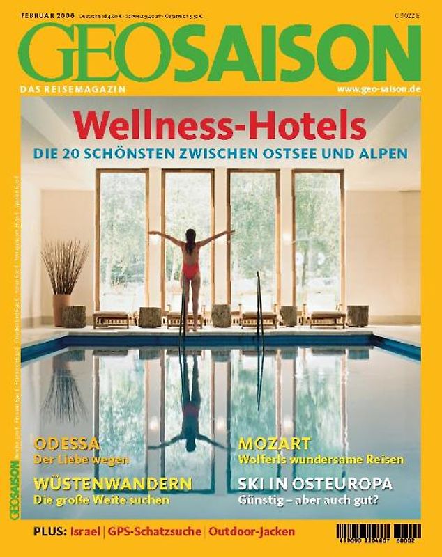 GEO Saison 2/2006 - Wellness-Hotels. Die 20 schönsten zwischen Ostsee und Alpen