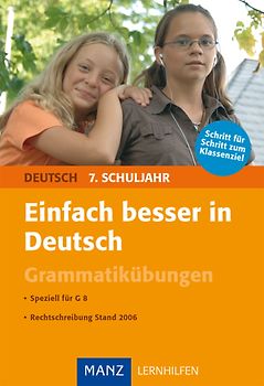 Einfach besser in Deutsch 7. Schuljahr Grammatikübungen