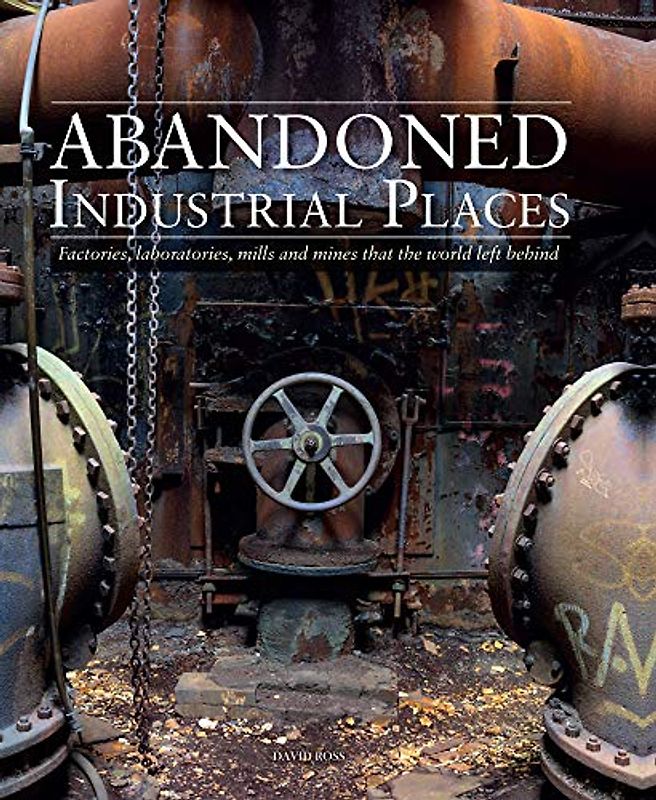 Abandoned Industrial Places