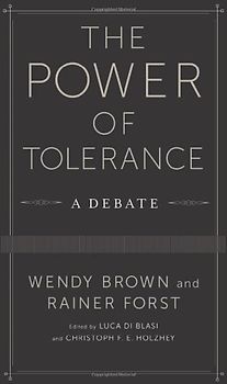 The Power of Tolerance: A Debate (New Directions in Critical Theory, Band 44)