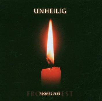 Unheilig - Frohes Fest
