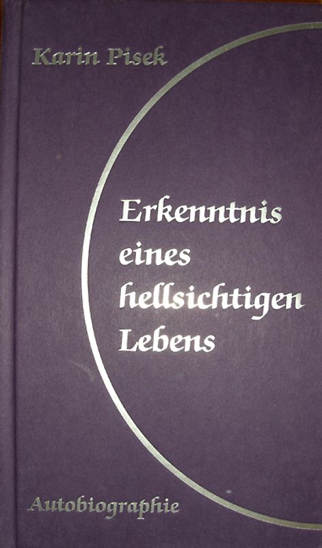 Erkenntnis eines hellsichtigen Lebens