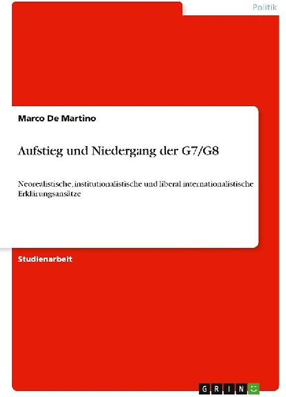 Aufstieg und Niedergang der G7/G8