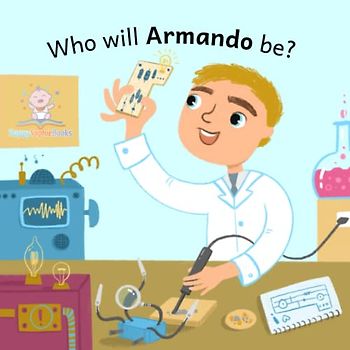 Who will Armando be? (Who will baby be? (boy, blond hair) A-Q)