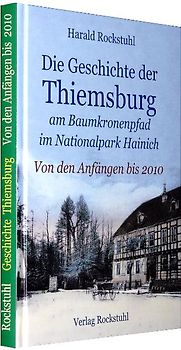Die Geschichte der Thiemsburg im Nationalpark Hainich am Baumkronenpfad.