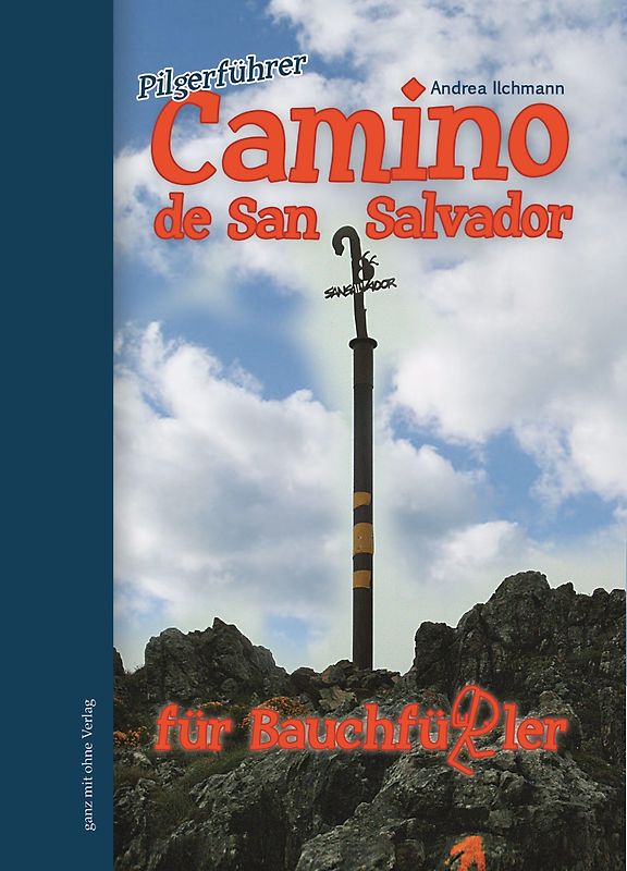 Pilgerführer Camino del San Salvador für Bauchfüßler
