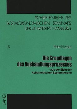 Die Grundlagen des Aushandlungsprozesses