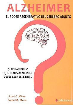 Alzheimer : el poder regenerativo del cerebro adulto