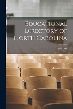 Educational Directory of North Carolina; 1951/1952