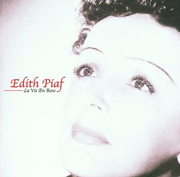 Piaf Edith - La Vie en Rose
