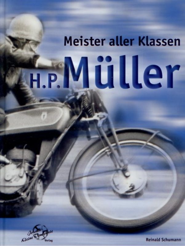 H. P. Müller - Meister aller Klassen
