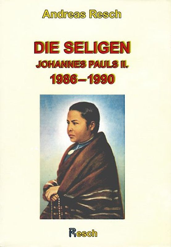 Die Seligen Johannes Pauls II. 1986-1990