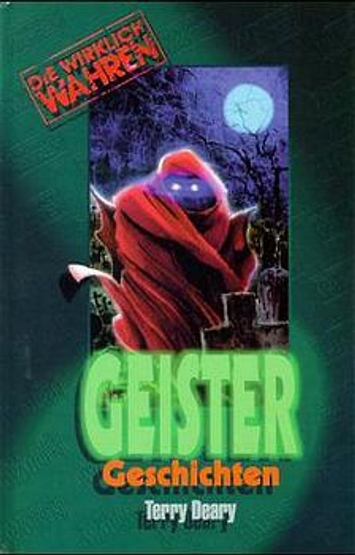 Die wirklich wahren Geister-Geschichten