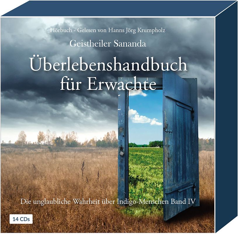 Geistheiler Sananda: Überlebenshandbuch für Erwachte