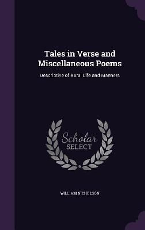 Tales in Verse and Miscellaneous Poems