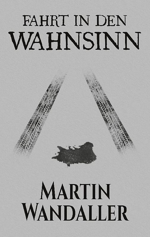 Fahrt in den Wahnsinn