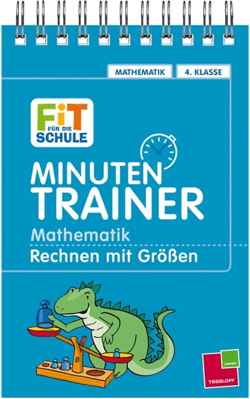 Minutentrainer - 4. Klasse Mathematik. Rechnen mit Grössen