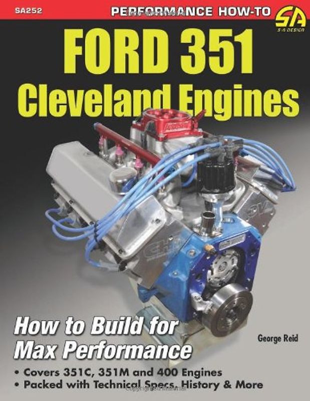 Ford 351 Cleveland Eng: Htb for Max Perf
