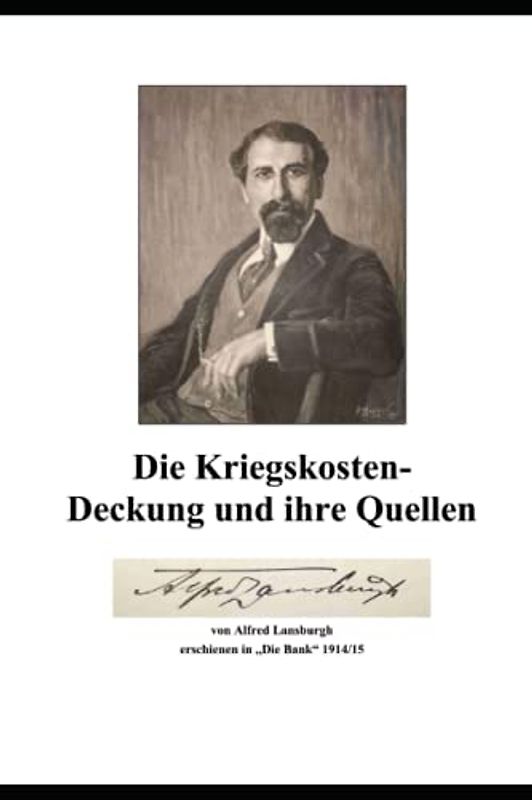 Die Kriegskosten-Deckung und ihre Quellen