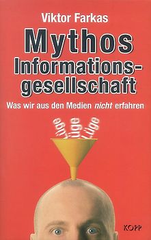 Mythos Informationsgesellschaft