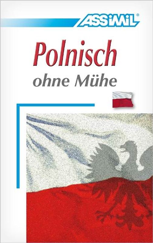 ASSiMiL Polnisch ohne Mühe - Lehrbuch - Niveau A1-B2
