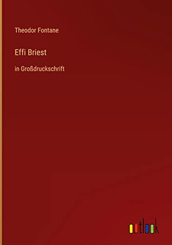 Effi Briest: in Großdruckschrift