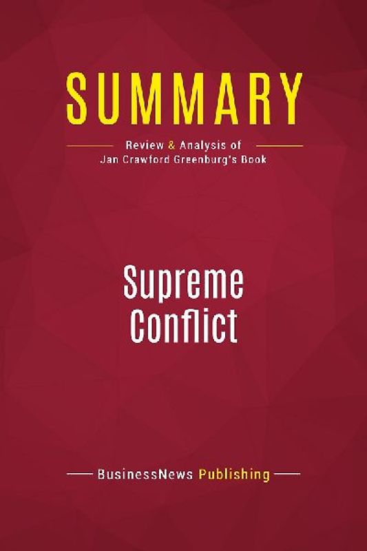 Summary: Supreme Conflict