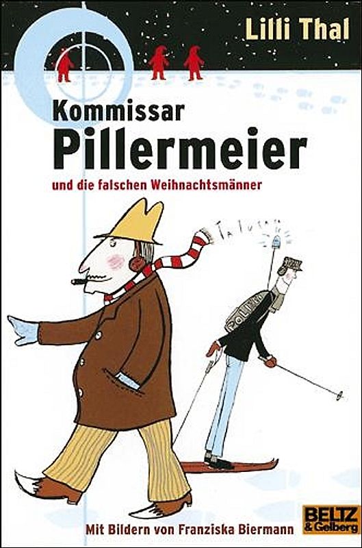 Kommissar Pillermeier und die falschen Weihnachtsmänner