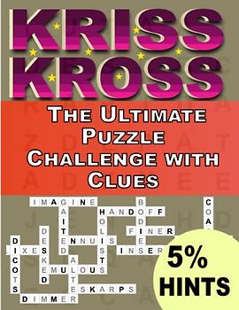 Kriss Kross Puzzles Book For Adults With 5% Hints: The Ultimate Puzzle Challenge with Clues ,Crosswords