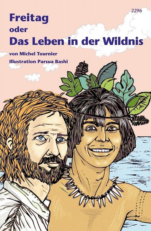 Freitag oder Das Leben in der Wildnis