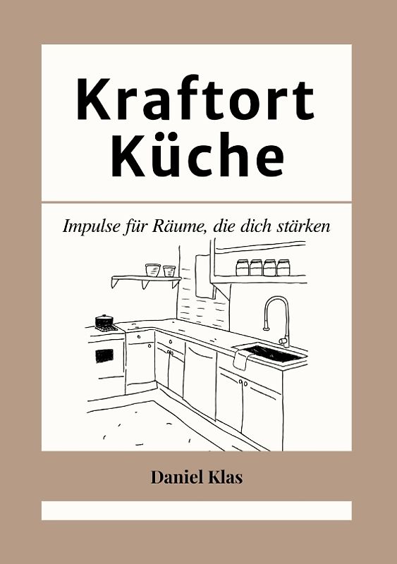 Kraftort Küche