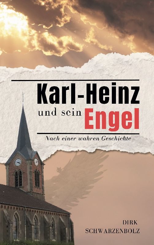 Karl-Heinz und sein Engel