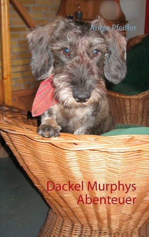 Dackel Murphys Abenteuer