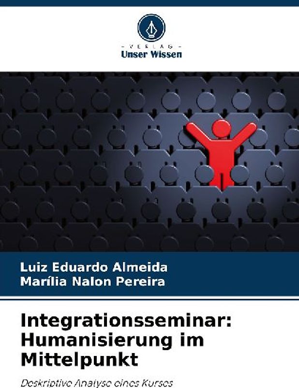 Integrationsseminar: Humanisierung im Mittelpunkt