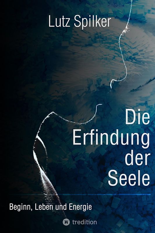 Die Erfindung der Seele