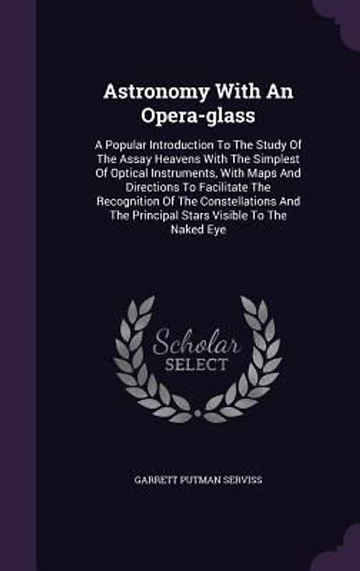 Astronomy With An Opera-glass
